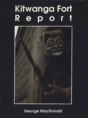cover image of Kitwanga Fort Report